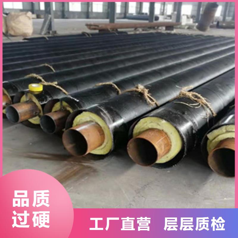 预制直埋保温钢管螺旋钢管厂值得信赖当地品牌